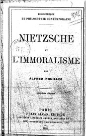 Fouillée Nietzsche et l'immoralisme