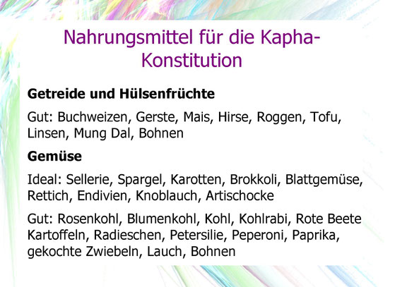 Empfohlene Lebensmittel für die Kapha- Konstitution