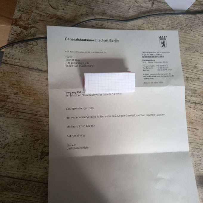 Schnelle Reaktion der Generalstaatsanwaltschaft Berlin auf meine Beschwerde: Hier teilt sie ein Aktenzeichen/Vorgangsnummer mit...