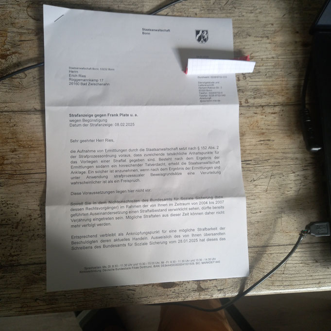 Staatsanwaltschaft Bonn: Hier sieht man keinen Ermittlungsansatz! Meine Beschwerde dagegen wird umgehend erfolgen und dann hier eingestellt....