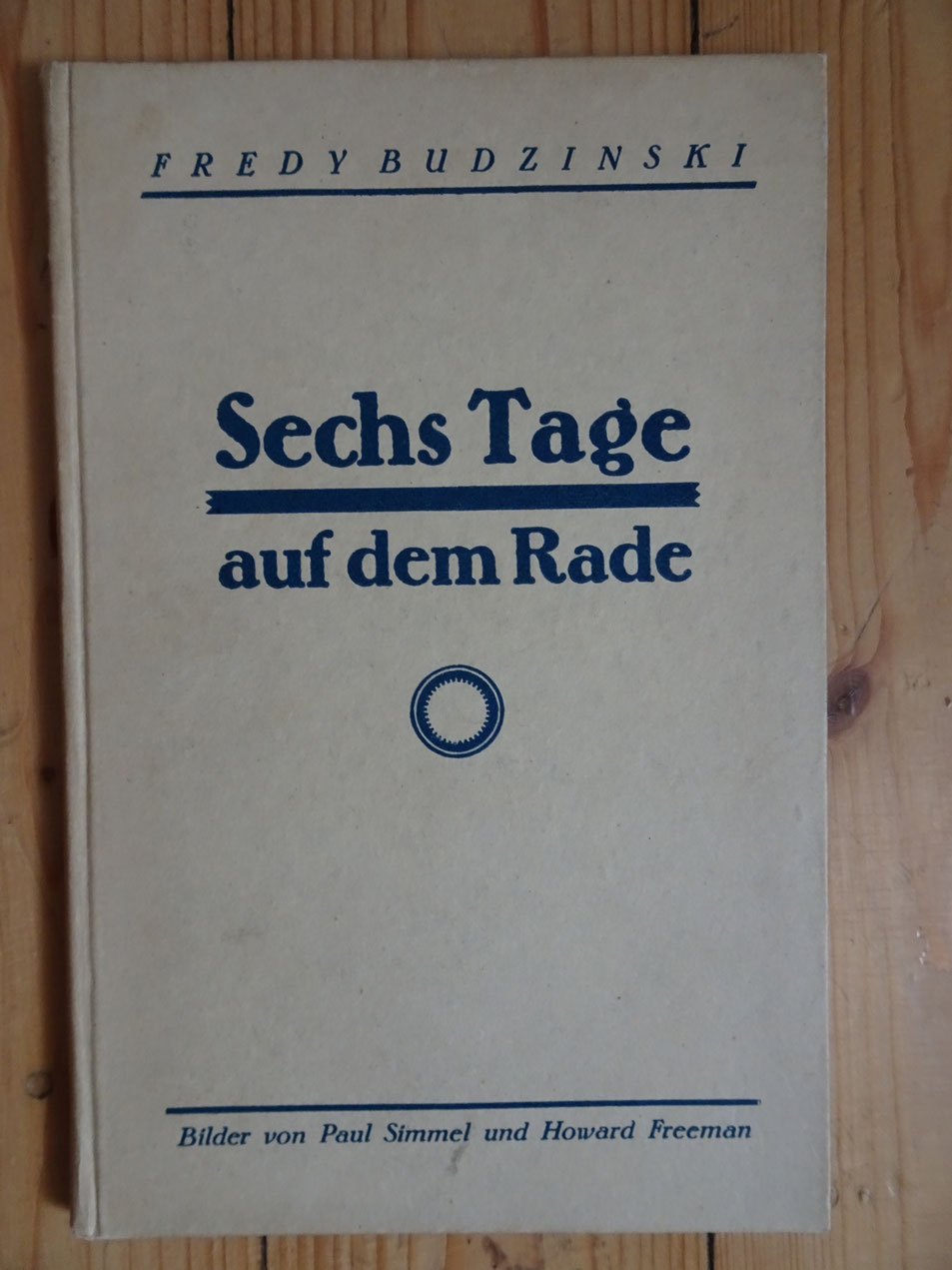 6-Tagerennen aus der Sicht von Fredy Buzinski im Jahre 1925