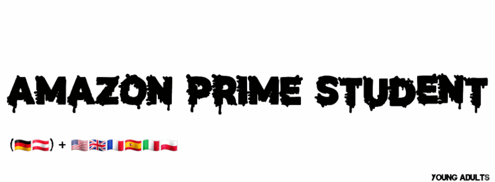 Amazon Prime Student "18-24 young adults" 6 Monate kostenlos, danach halber Preis, maximal 4 Jahre.