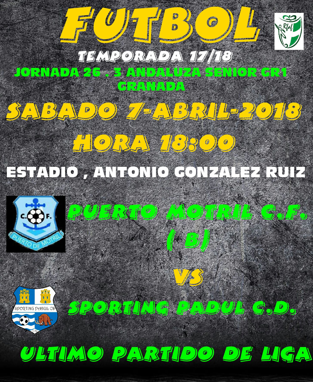 Puerto Motril CF ( b ) vs Sporting Padul CD 