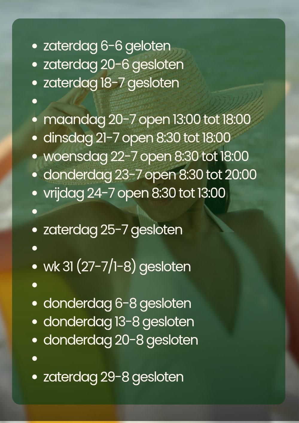 Openingstijden tijdens vakantieperiode. I