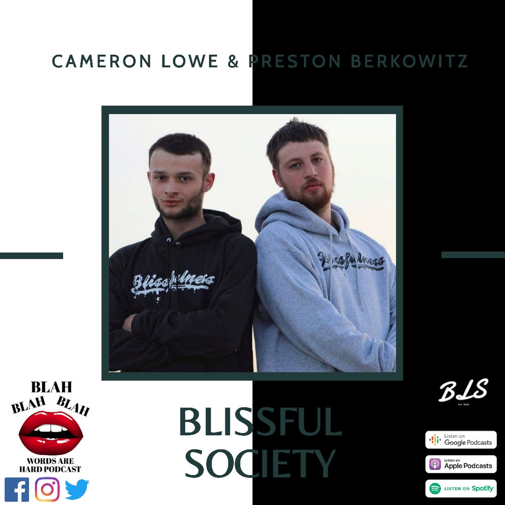 BLS (BLISSFUL SOCIETY) IS OWNED AND OPERATED BY CAMERON J. LOWE (OWNER) AND PRESTON A. BERKOWITZ BASED IN CHARLOTTE, NORTH CAROLINA. BLS STRIVES FOR GREATNESS AND HAPPINESS. WHAT ARE YOU DOING? GO OUT THERE, REP BLS. AS ALWAYS STAY BLISSFUL!(Click for interview)