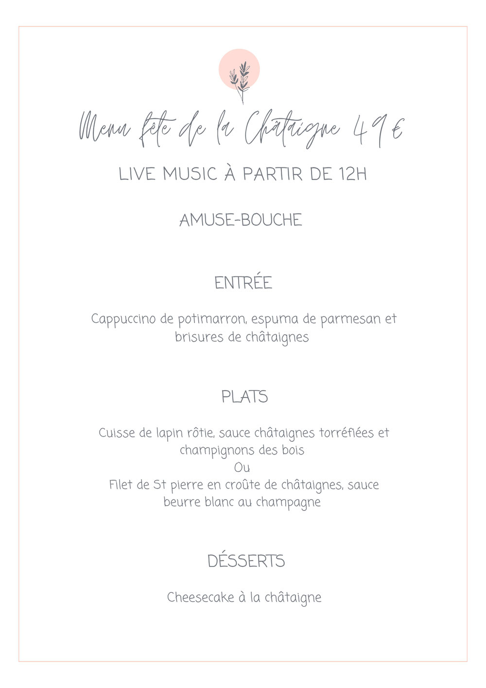 Menu spécial fête de la châtaigne pour les dimanches 19/10, 26/10 et 09/11