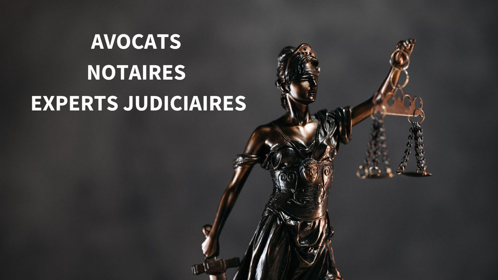 Avocats Notaires Experts Judiciaires