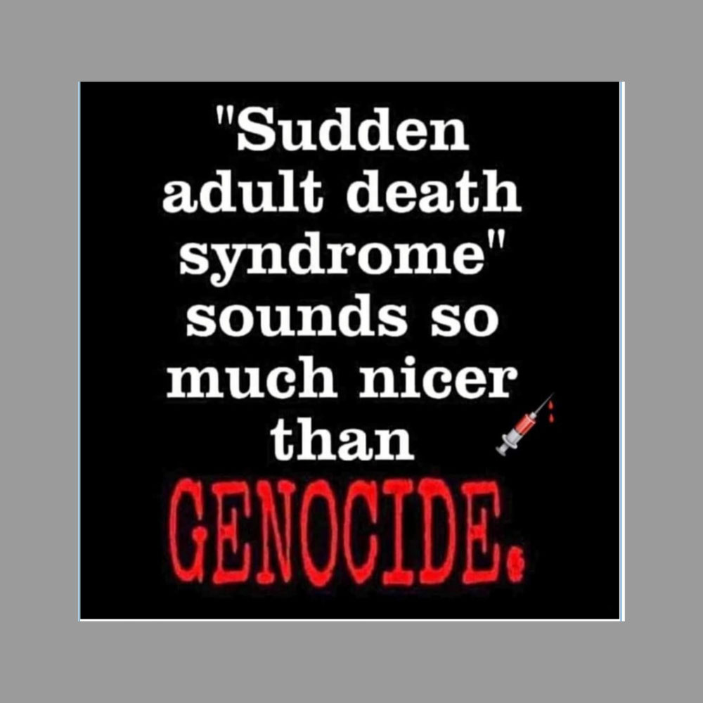 Covid Vaccines Cause SADS=Sudden Adult Death Syndrome❕