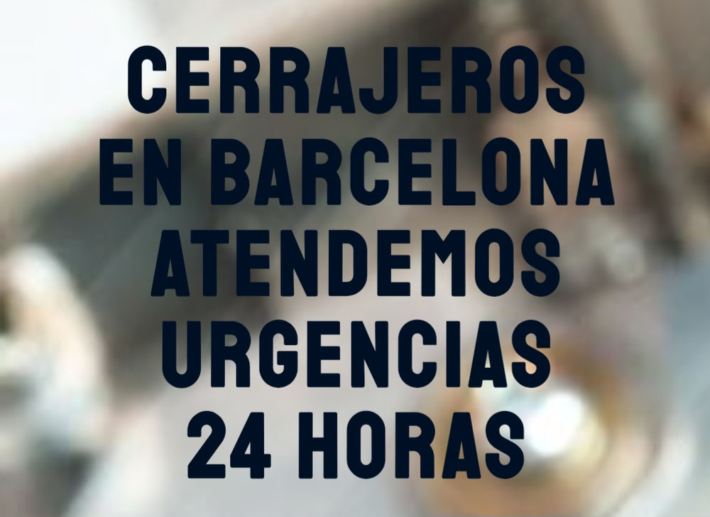 Cerrajeros en Barcelona 