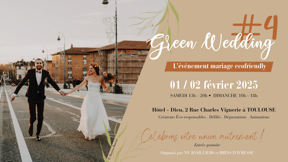 Green Wedding - L'événement mariage éthique et éco-responsable - 01 et 02 Février 2025