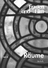 Frauen und Film, Heft 70: Räume