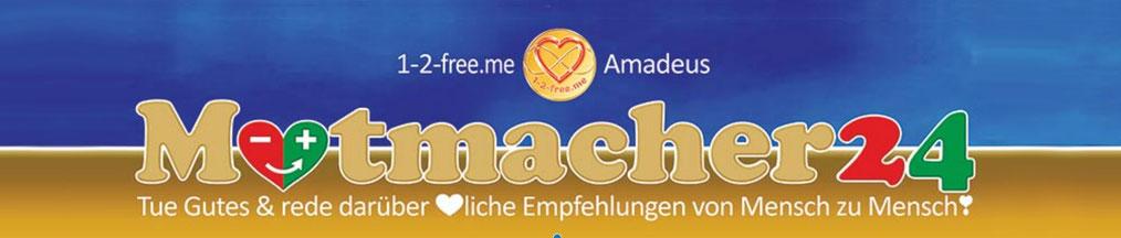 1-2-free.me Ama🤍deus ~ MUTmacher24 Headline ~ Tue Gutes & rede darüber ❤liche Empfehlungen von Mensch zu Mensch❣