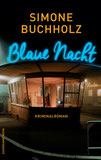 Simone Buchholz – Blaue Nacht