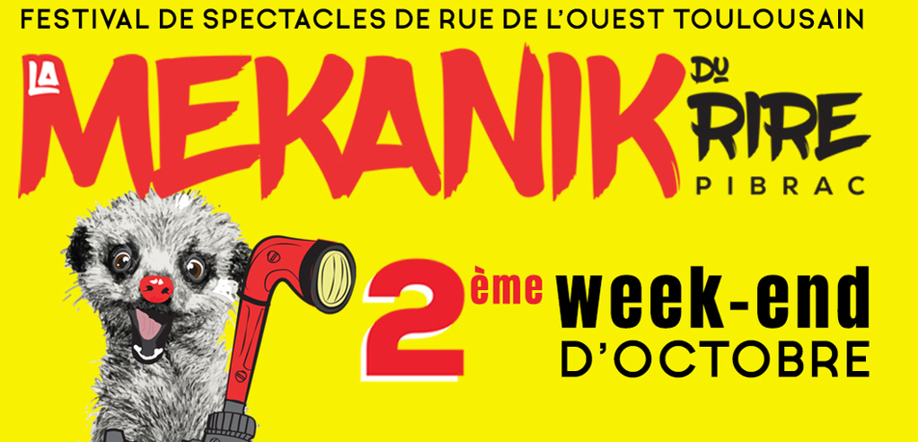 La Mekanik du Rire I Festival de rue de l'ouest toulousain
