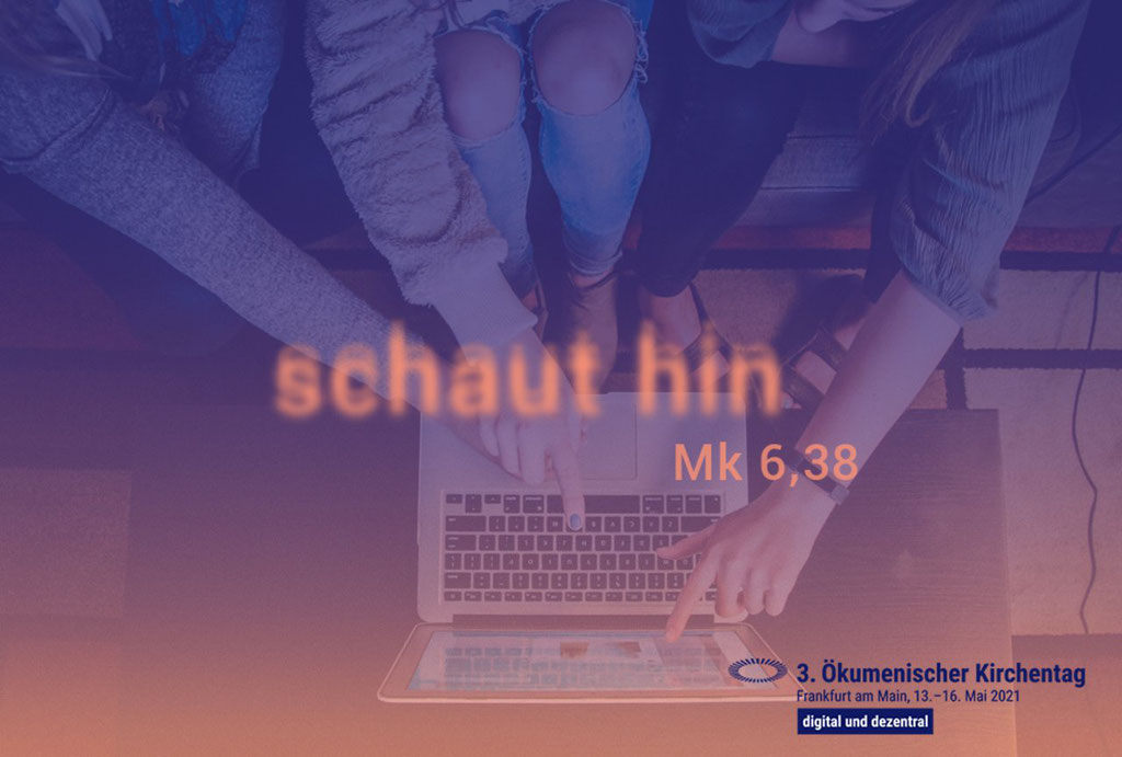 "Schaut hin" - Motto des 3. Ökumenischen Kirchentages | Foto: 3. Ökumenischer Kirchentag