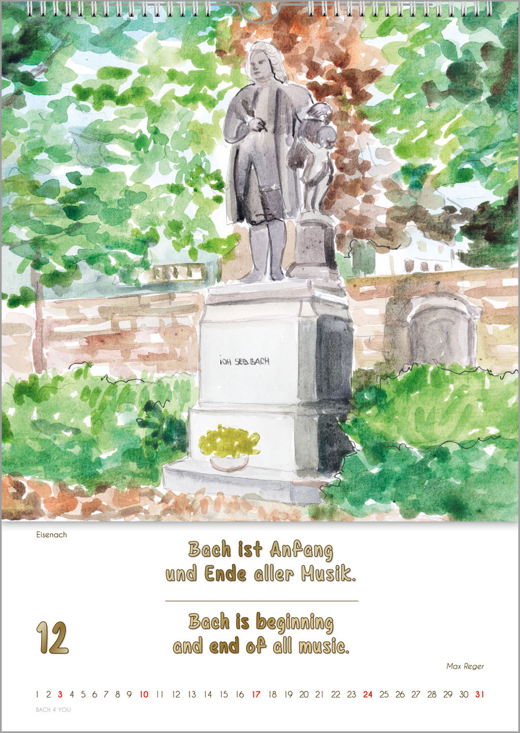 Bach Monuments and Bach Qutoes & Tributes ... Bach Calendars Are Music Calendars and Music Gifts.