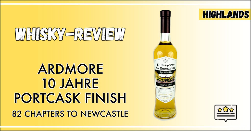 Review Ardmore 10 Jahre Portcask Finish 81 Chapters