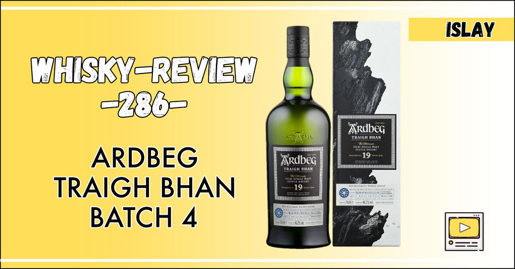 Review Ardbeg Traigh Bhan Batch 4