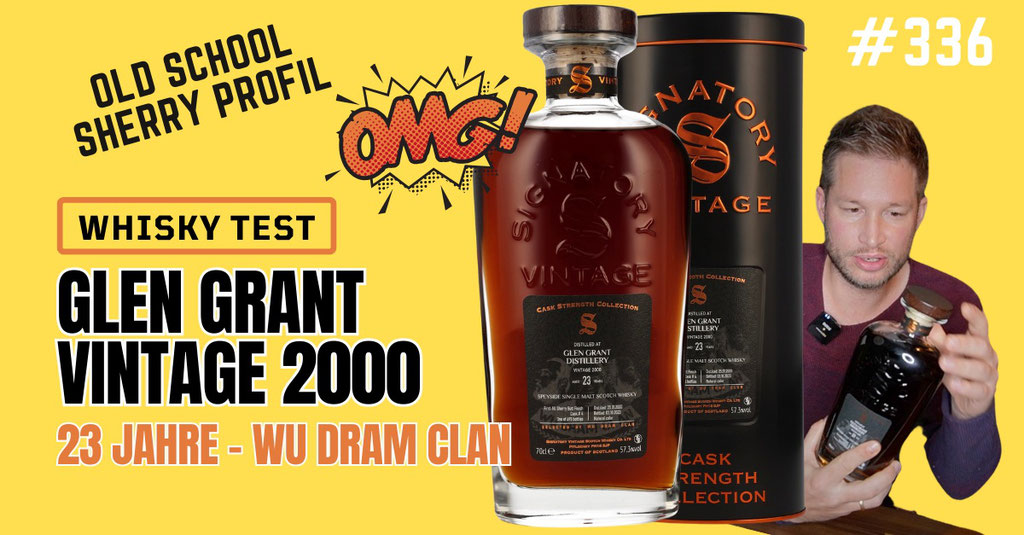 Whisky Test Glen Grant Vintage 2000 23 Jahre Wu Dram Clan