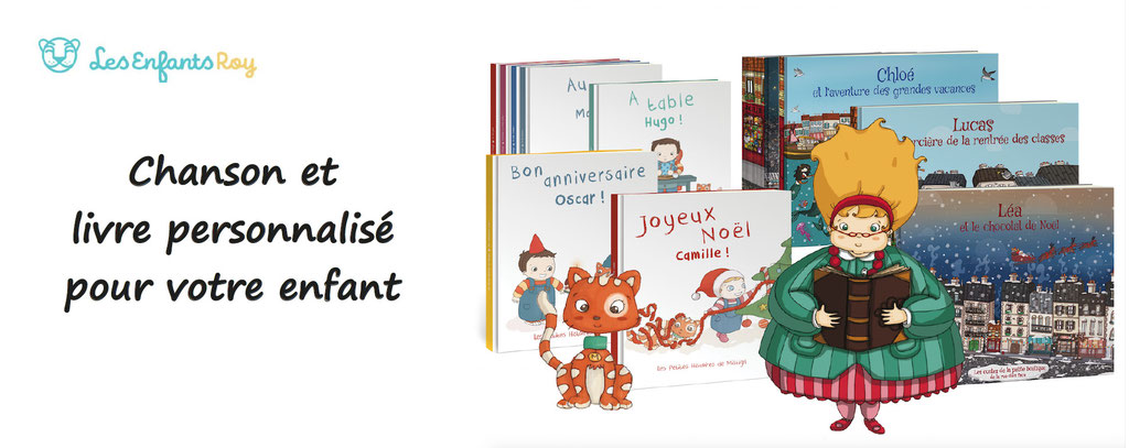 les enfants roy, chanson et livre personnalisé pour votre enfant. Personnalisation de livres et de chansons