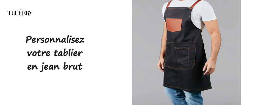 tablier en jean brut à personnaliser, made in France, atelier tuffery - tablier personnalisable
