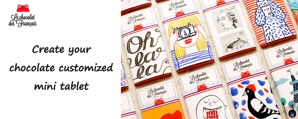 le chocolat des français ; customized min chocolate tablets. Personalize your chocolate made in france