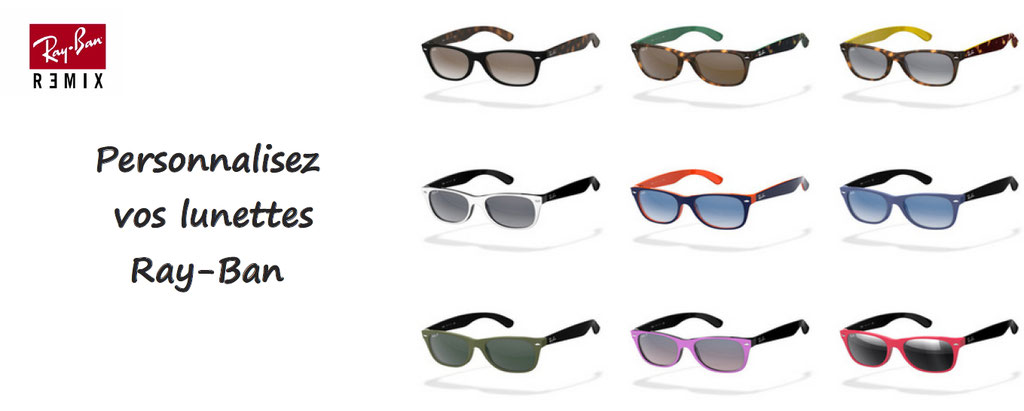 Personnalisation lunettes de soleil Ray Ban : des milliers de configurations : couleurs, verres, marquage, créez votre modèle : Aviator, Clubmaster, Round metal, Wayfarer, Caravan