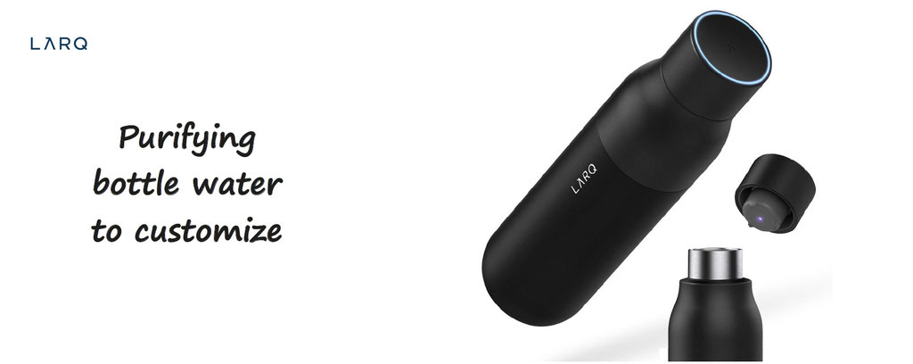 Larq, the bottle that purifies water, customization.