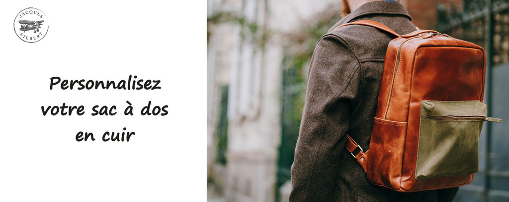 personnalisation de sac à dos en cuir de qualité, jacques silbert - bagagerie cuir à personnaliser