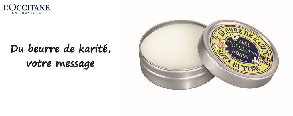 l'occitane en provence, beurre de karité personnalisé - personnalisation cosmétique - personnalisation beurre de karité