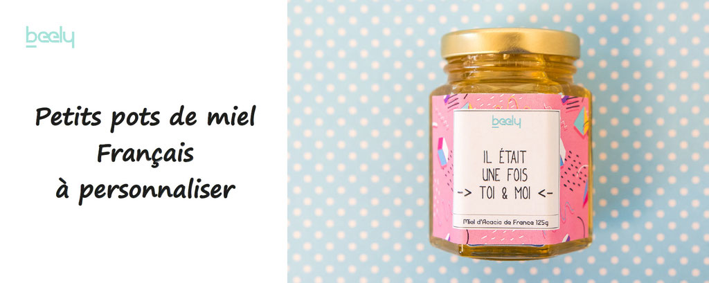 beely, petits pots de miel à personnaliser pour  cadeau de mariage, et autres occasions. Miel français en pot, étiquette à personnaliser, en ligne.