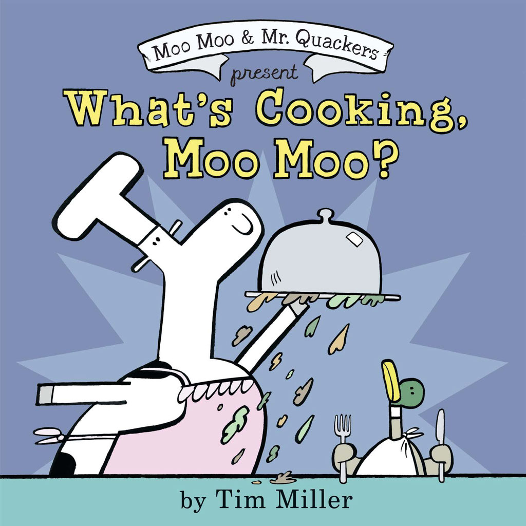 WHAT'S COOKING MOO MOO?