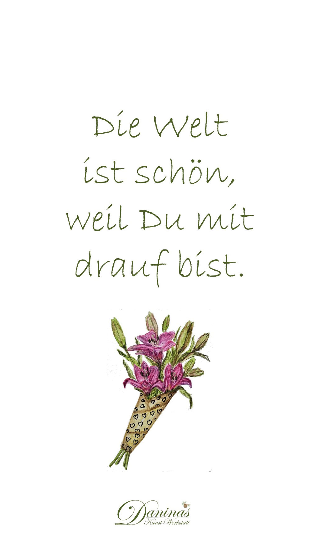 Neutraler Valentinstag Spruch für Valentinstag Karte "Die Welt ist schön, weil Du mit drauf bist"