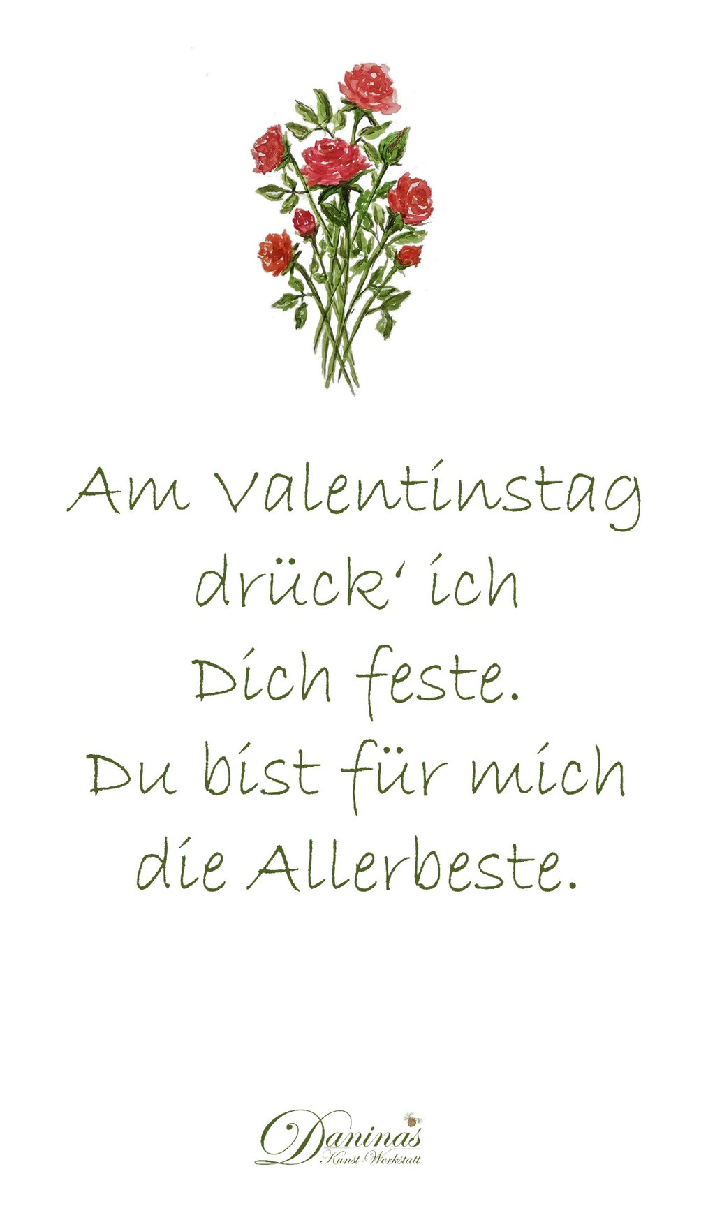 Valentinstagsgrüße für Freunde "Am Valentinstag drück ich Dich feste. Du bist für mich die Allerbeste."