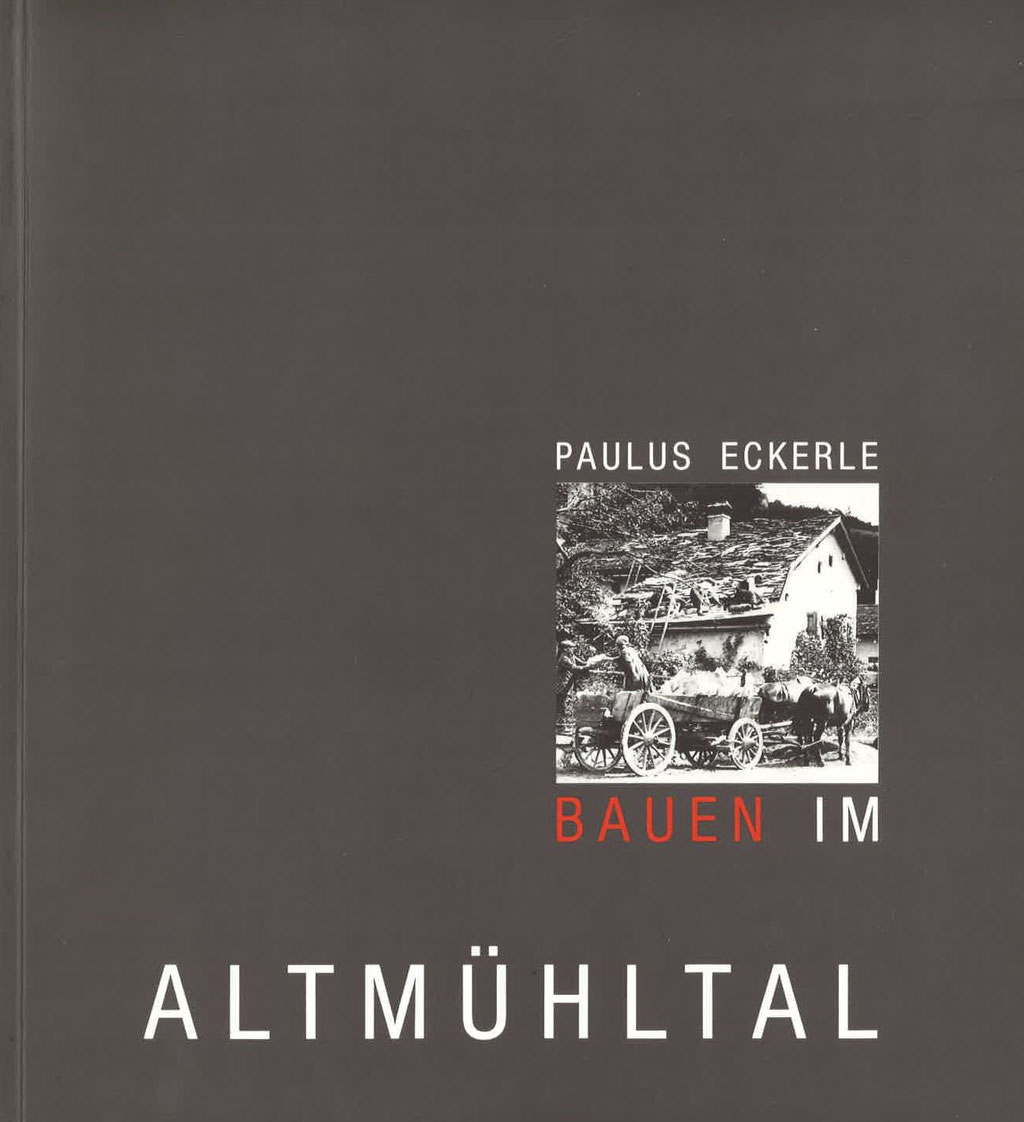 Eckerle, Paulus (1991): Bauen im Altmühltal. Ansbach /Kipfenberg: Hercynia Verlag