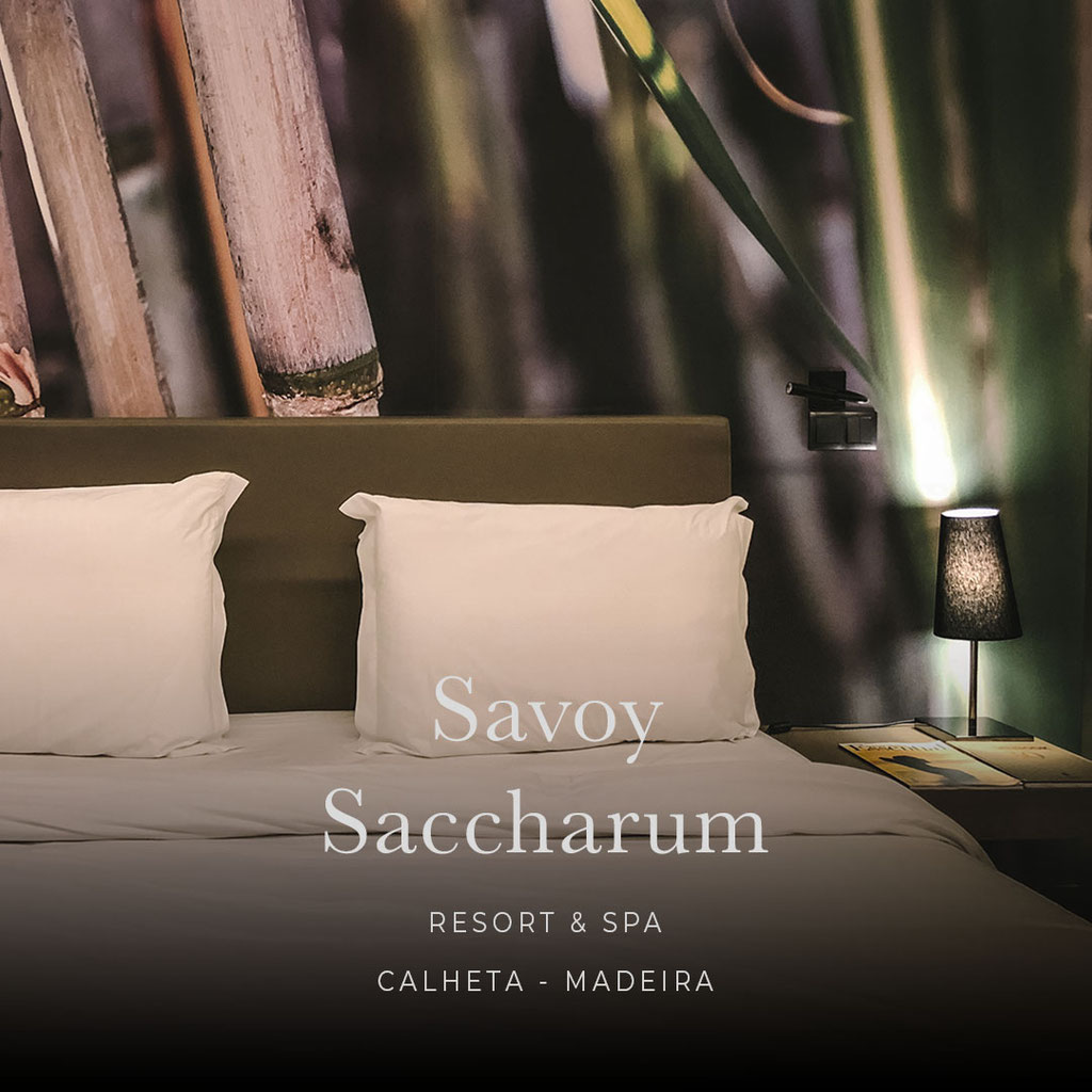 MADEIRA - die sechs coolsten Wellness- und Boutiquehotels der Insel : SAVOY SACCHARUM RESORT & SPA