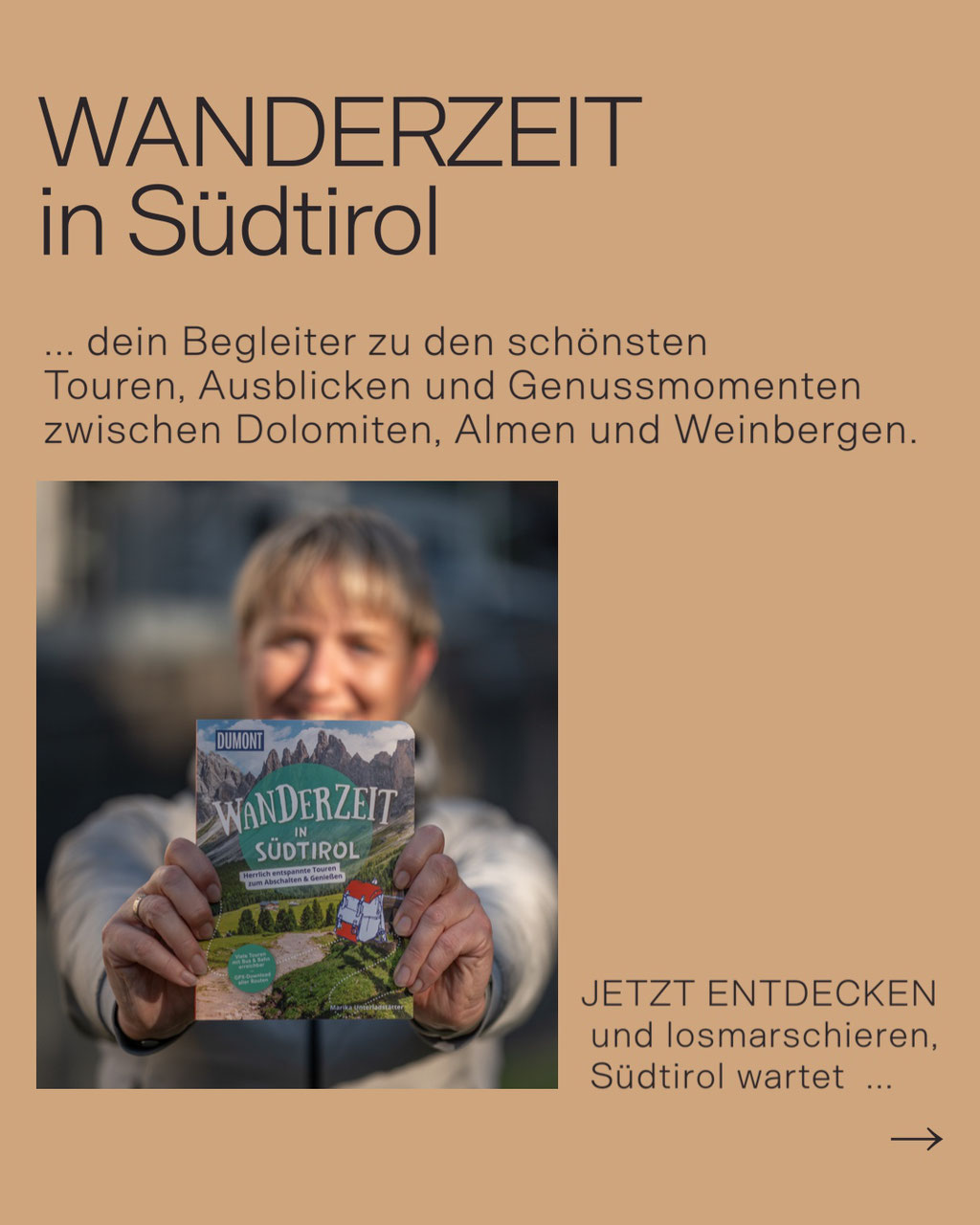 BUCH: Wanderzeit in Südtirol - herrlich entspannte Touren zum Abschalten & Genießen, DUMONT, Marika Unterladstätter
