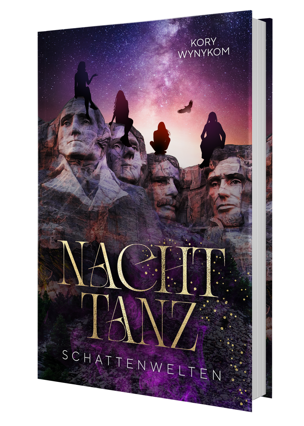 Das Cover des Romans Nachttanz: Schattenwelten mit mystischem Nachthimmel am Mount Rushmore  (Hardcoverausgabe)
