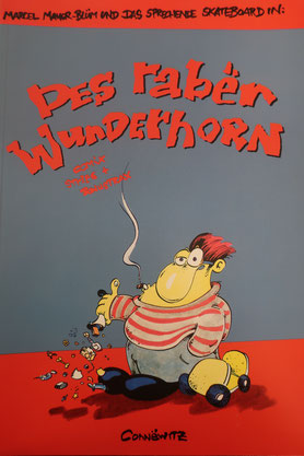 Cultcomic: "Des Raben Wunderhorn" (1992) - Käuflich für 10,00 Euro in der Connewitzer Verlagsbuchhandlung.