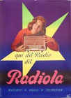 Affiche : "qui dit radio dit Radiola"