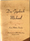 Karin Mettke-Schröder/Das Gigabuch Michael/Originalbroschüre 1/1999