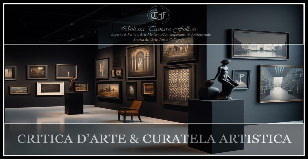 Critica d'Arte & Curatela Artistica_Dott.ssa Tamara Follesa 