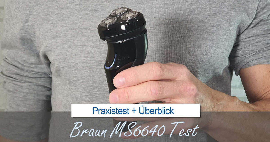 Braun MS 6640 Test