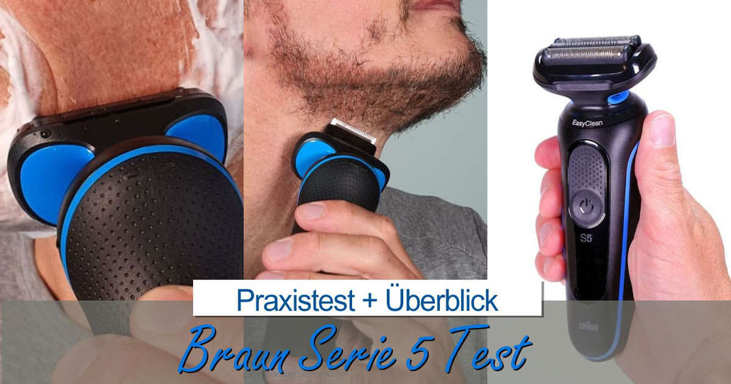 Braun Series 5 Test: Praxistest, Unterschiede, Bewertung, Erfahrungen  -  Praxis Tests!