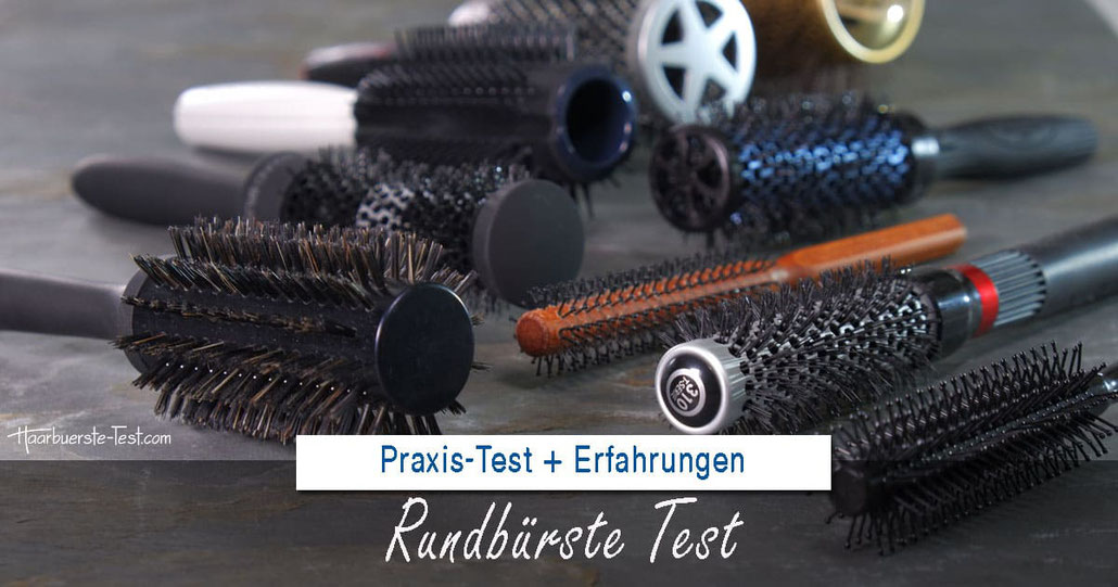 rundbürste test, haar rundbürste test