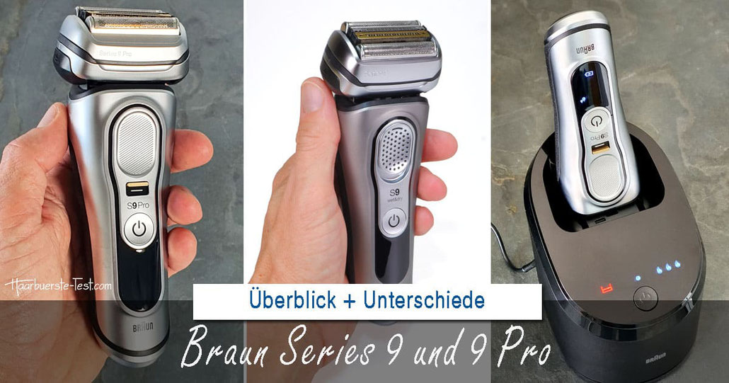 Braun Rasierer Serie 9 Pro und Pro Plus: Großer Überblick (Tabelle, Bilder, Tipps, Unterschiede, Empfehlungen)