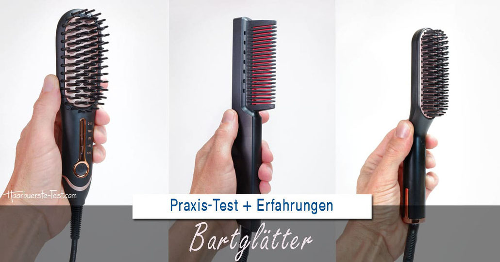 Bartglätter Test, bart glätten mit glättbürste, Bartglätter Testsieger