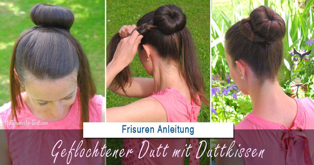 Geflochtener Geflochtener Dutt mit Duttkissen Anleitung, voluminöser dutt, Geflochtener Geflochtener Dutt mit Duttkissen