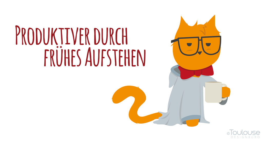Früh Aufstehen macht Produktiv und Erfolgreich - 5 Gründe - ein Selbstversuch