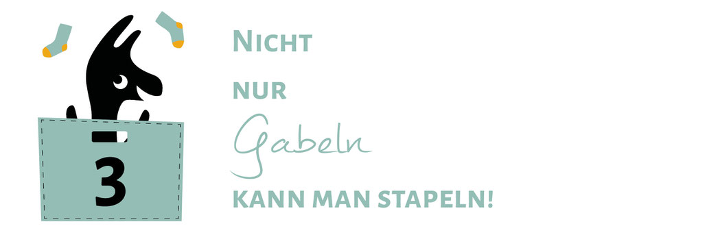 3 Nicht nur Gabeln kann man stapeln!